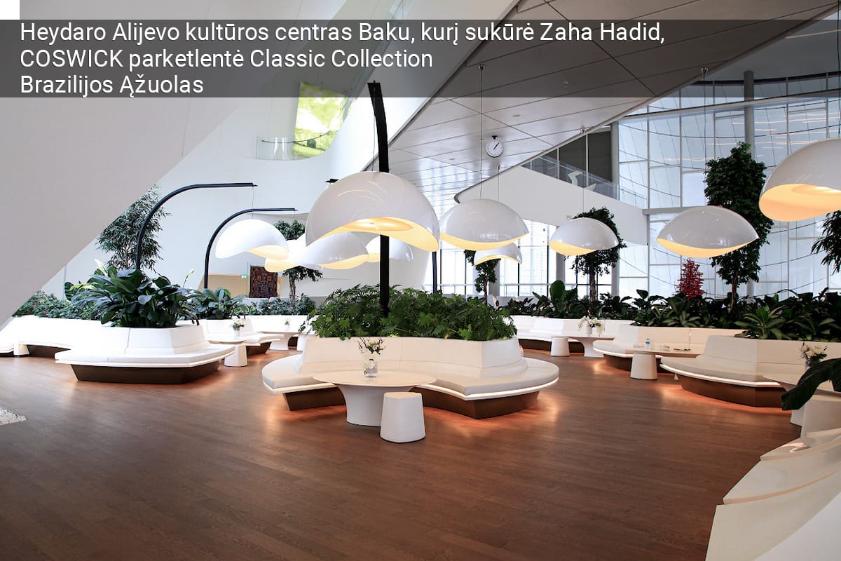 Heydaro Alijevo kultūros centras Baku, kurį sukūrė Zaha Hadid, COSWICK parketlentė Classic Collection Brazilijos Ąžuolas